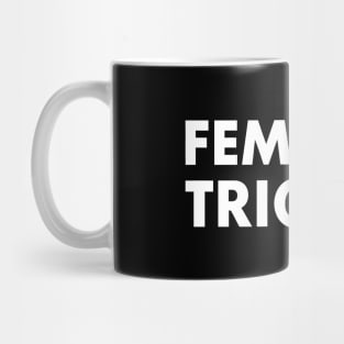 Feminist Trigger Mug